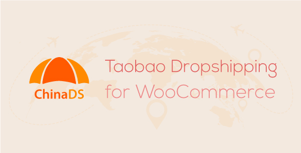 ChinaDS – WooCommerce Taobao Dropshipping