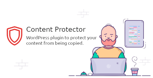 Content Protector for WordPress — Prevent Your Content from Being Copied