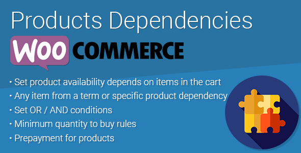 WooCommerce Products Dependencies