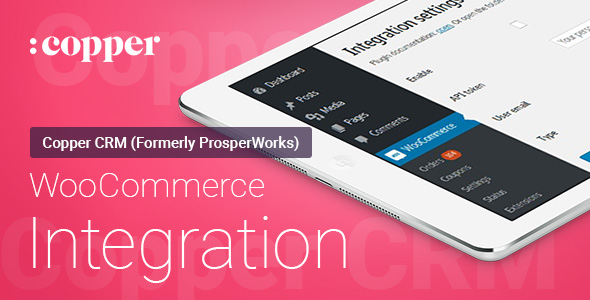 WooCommerce - ProsperWorks (Copper) CRM - Integration